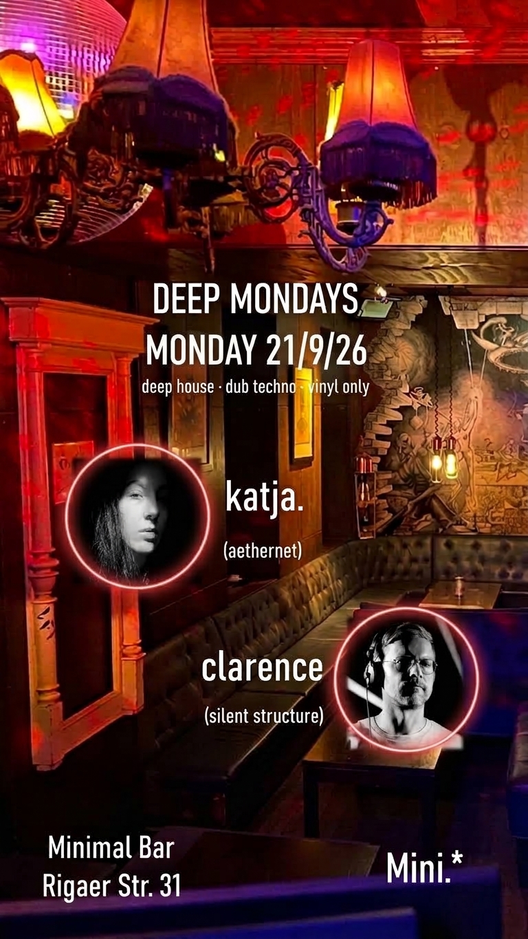 Deep Mondays w/ .katja & clarence