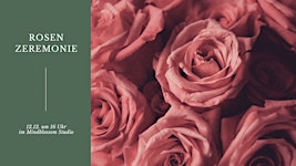 Rosenzeremonie mit Sound Healing