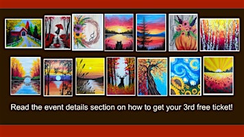 Paint and sip: Fall Inspirations (buy 2 tix and get a 3rd free!)