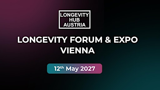 #LOFO Longevity Forum  + Expo
