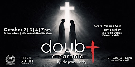 Doubt: A Parable | Live in Atlanta (Limited Run)