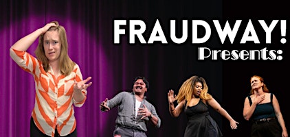 Washington Improv Theater: Fraudway! Presents: