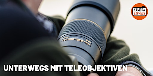 UNTERWEGS MIT TELEOBJEKTIVEN