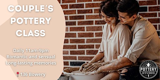 Love and Clay: Couple's Pottery Class - Bowery