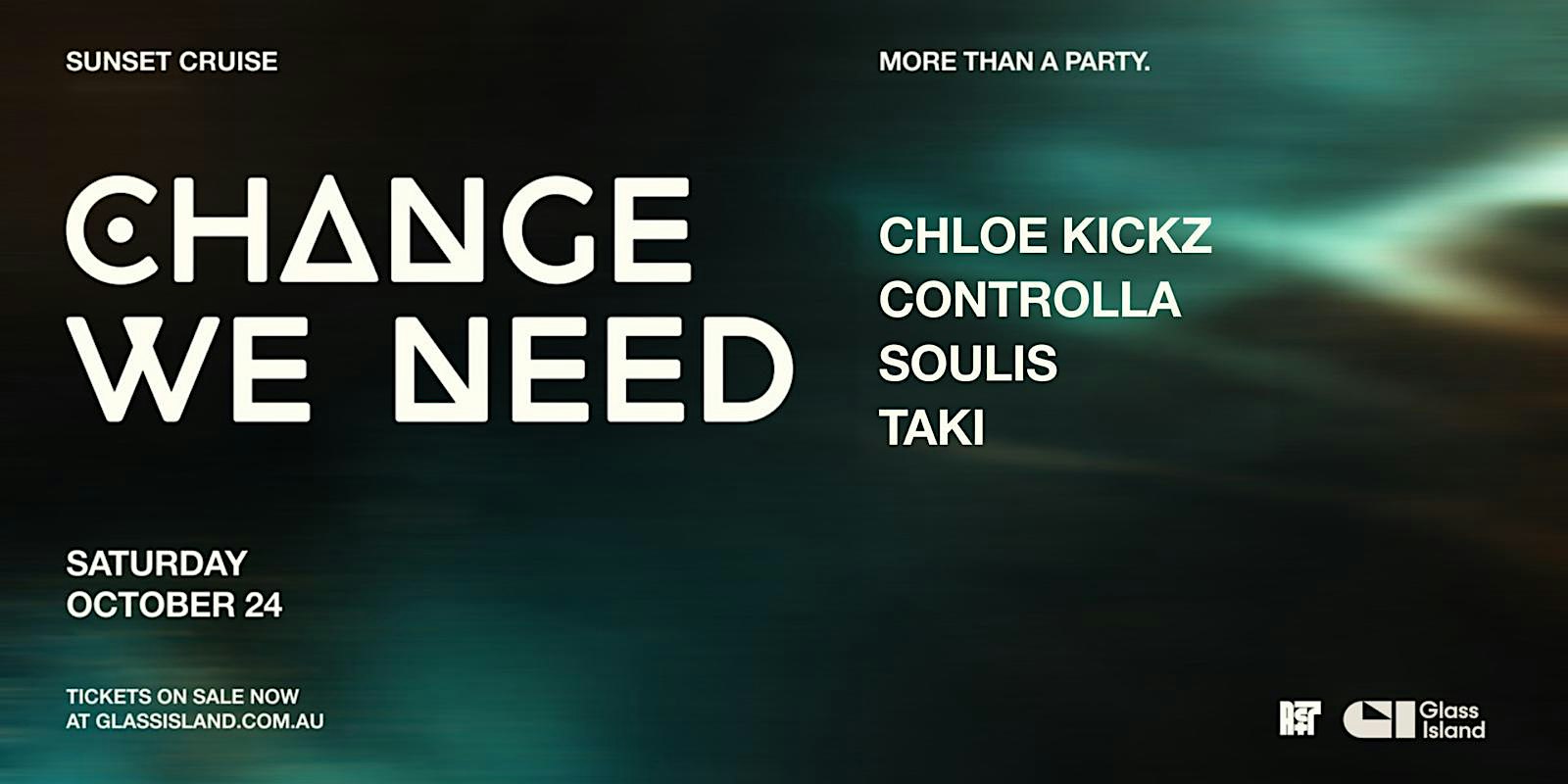 Glass Island - Change We Need - Sat 24 Oct 2026