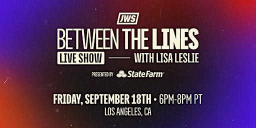 Between the Lines: Legends LIVE presented by State Farm