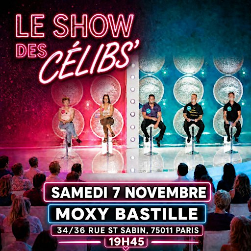 Le Show des Célibs’  — L'amour entre en scène !