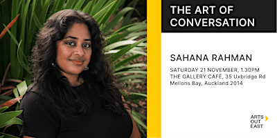 The Art of Conversation 4 — Sahana Rahman