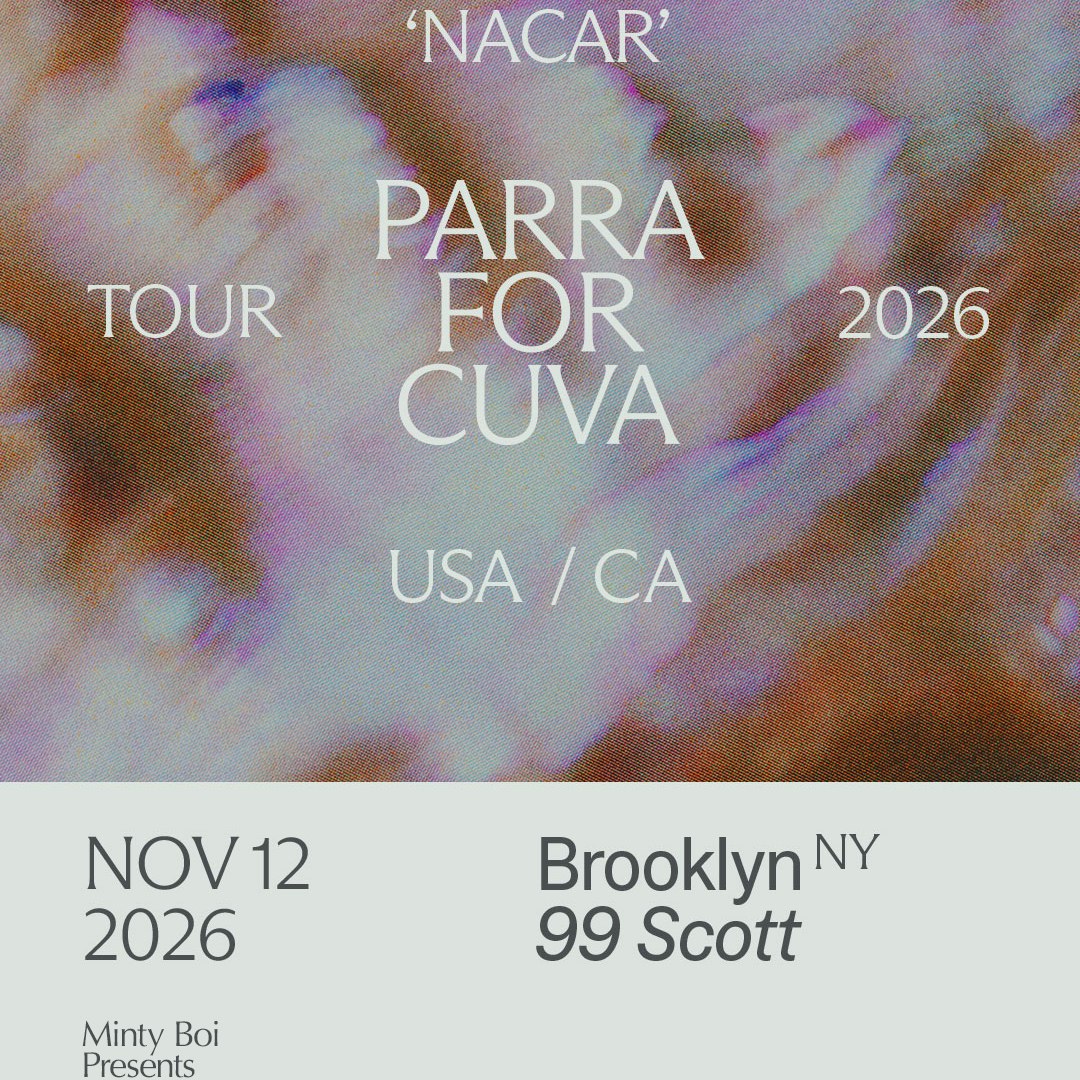 Minty Boi Presents: Parra For Cuva Live in New York