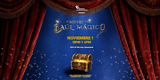 EL MISTERIO DEL BAUL MAGICO | Teatro Infantil en español | Vancouver