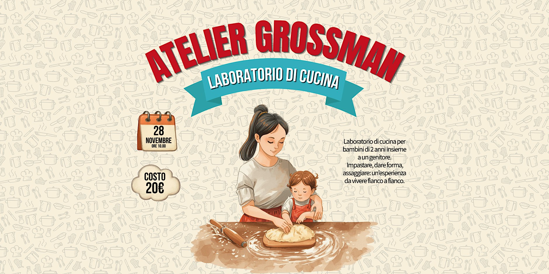 Atelier Grossman – Laboratorio di cucina per bambini di 2 anni