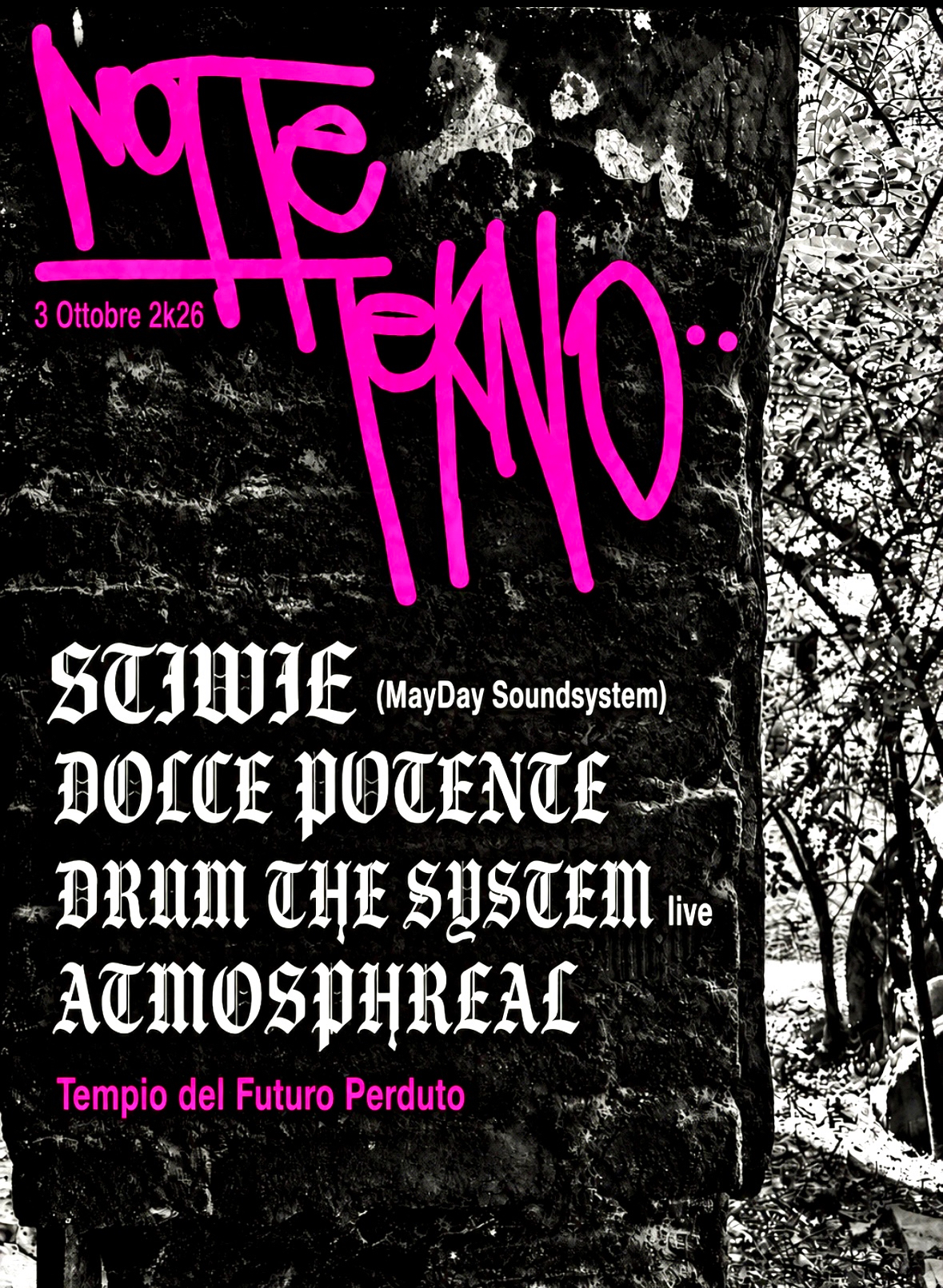 NOTTE TEKNO: Stiwie (MayDay Soundystem), Dolce Potente, DTS live, Atmosphreal