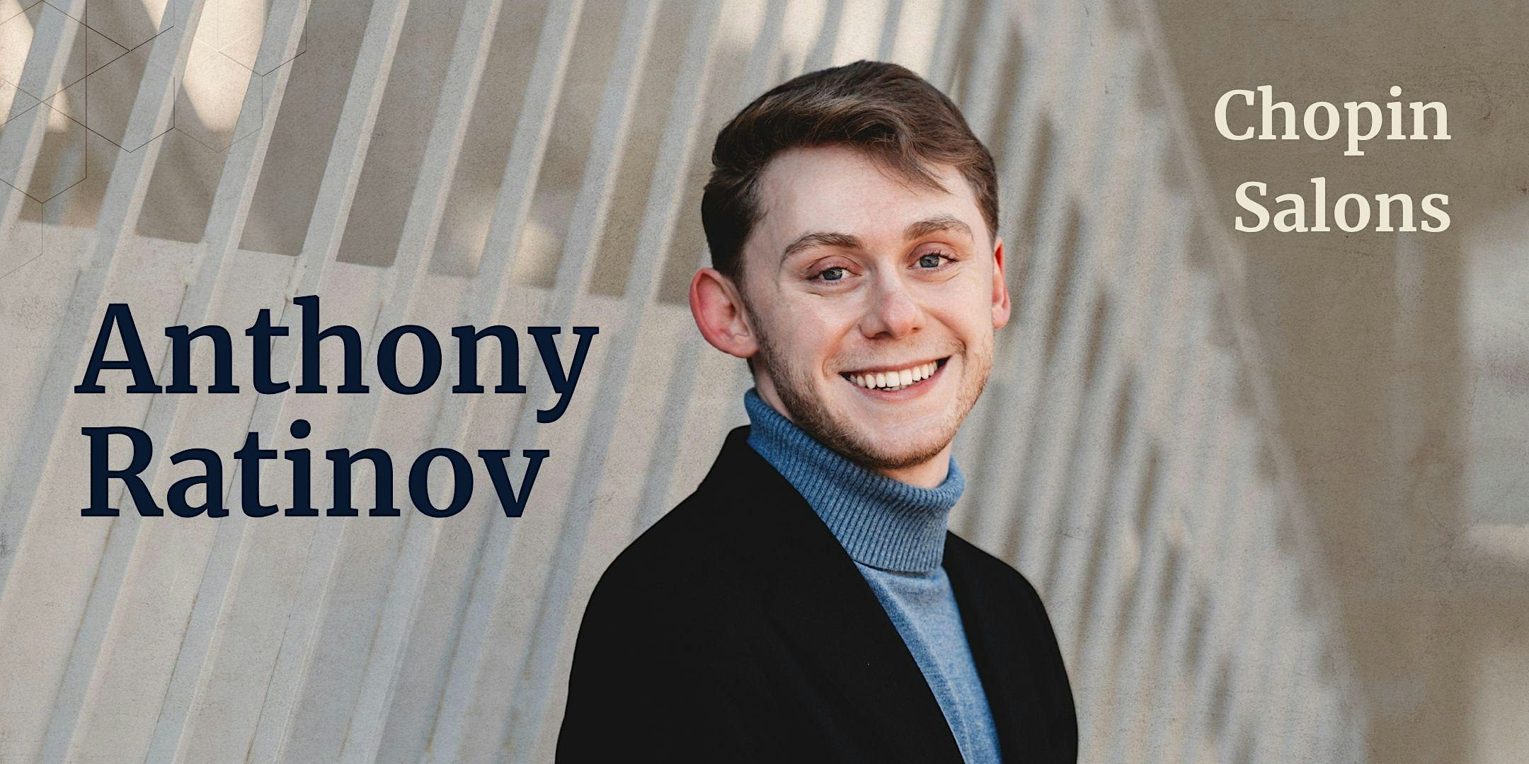 CHOPIN Salons featuring Anthony Ratinov - Miami Beach