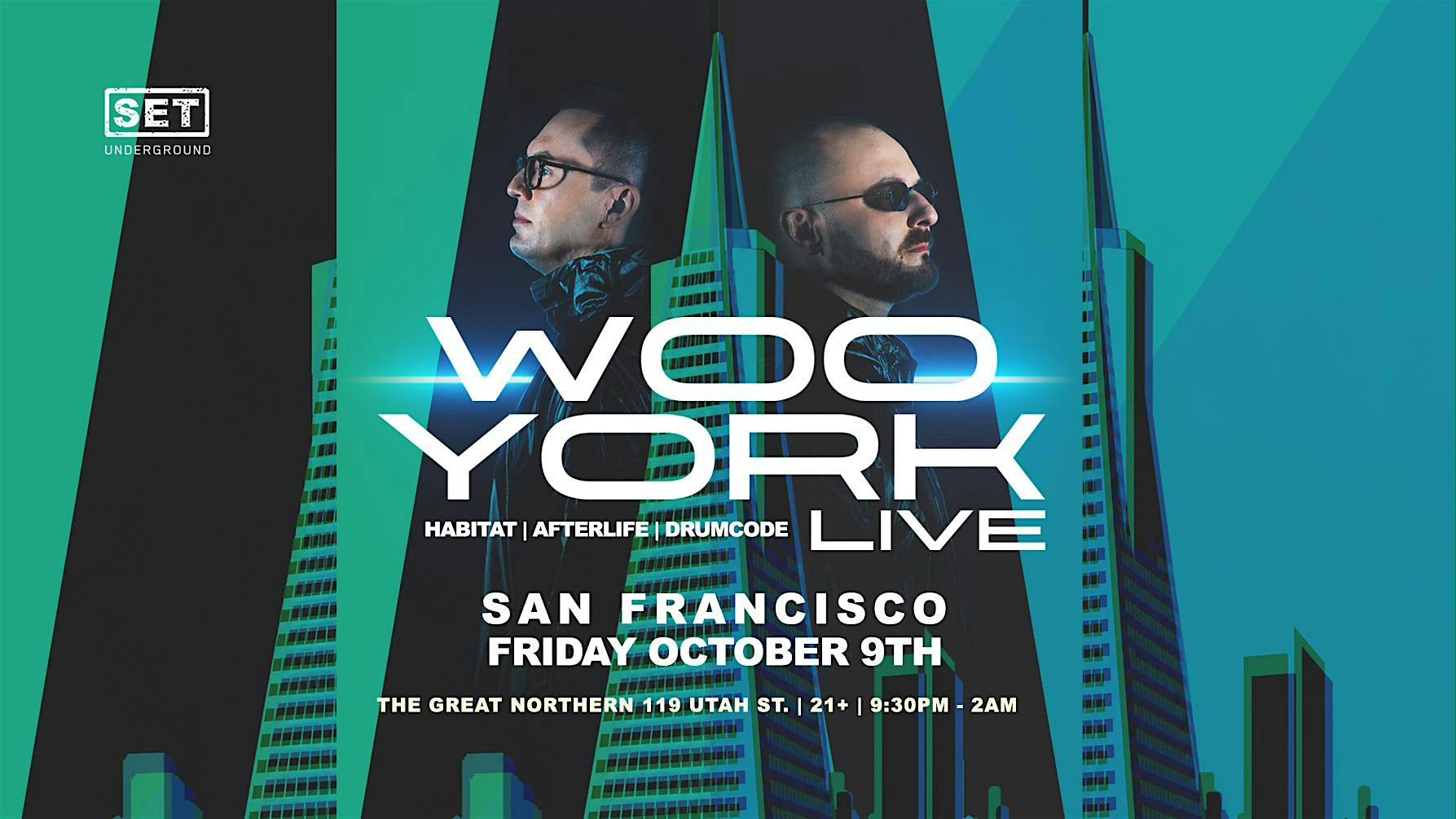 SET Underground with WOO YORK LIVE at The Great Northern