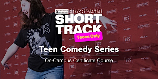 VFS Teen Acting: Comedic Improv (On Campus) Sept 5th - 26th