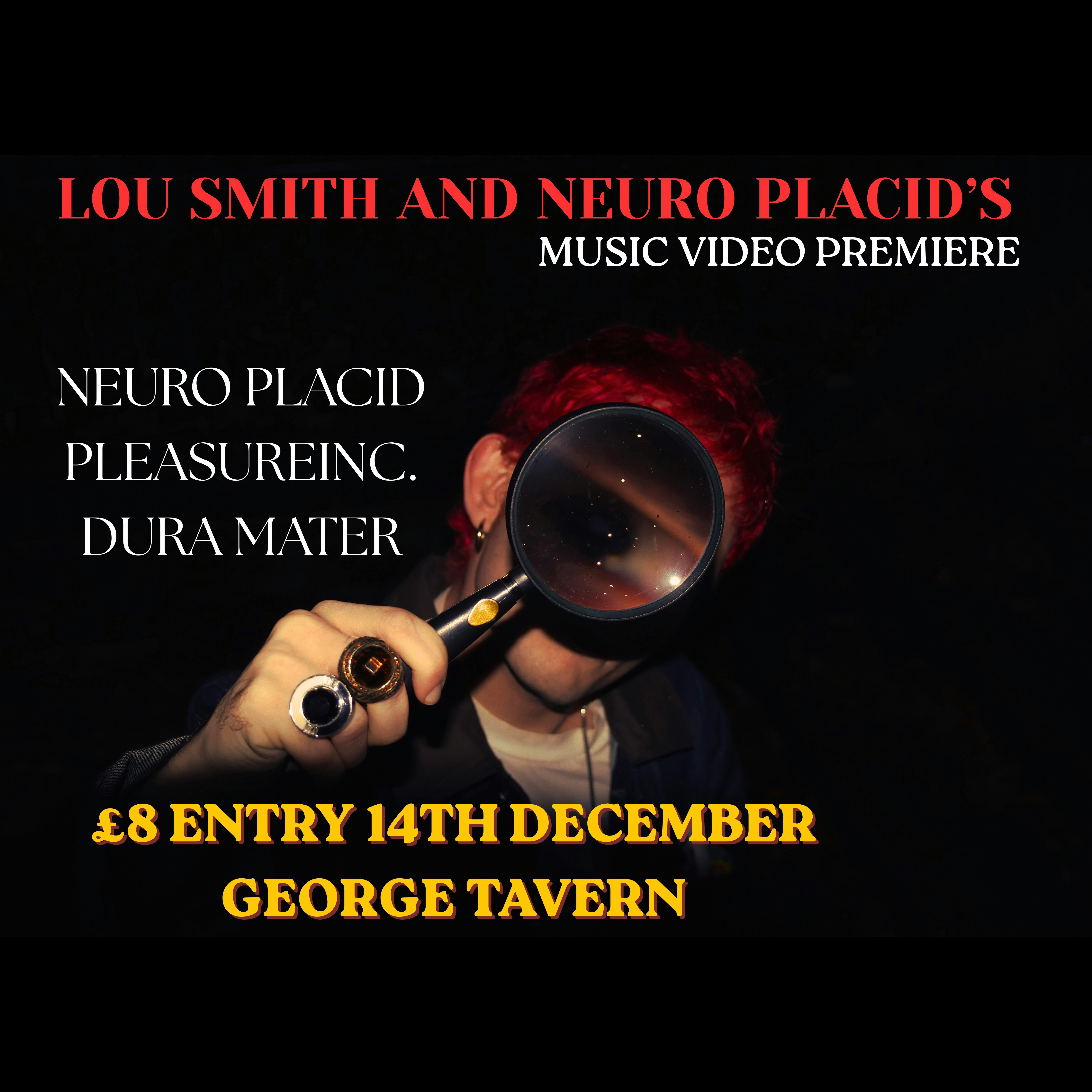 Lou Smith and Neuro Placid’s TLASV Video Premiere
