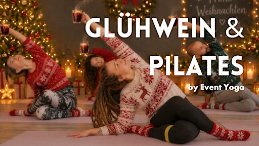 Glühwein & Pilates in Köln