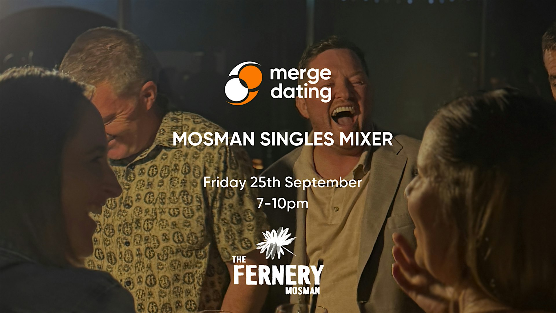 Mosman | Singles Mixer | The Fernery | Friday 25th September | 40-55