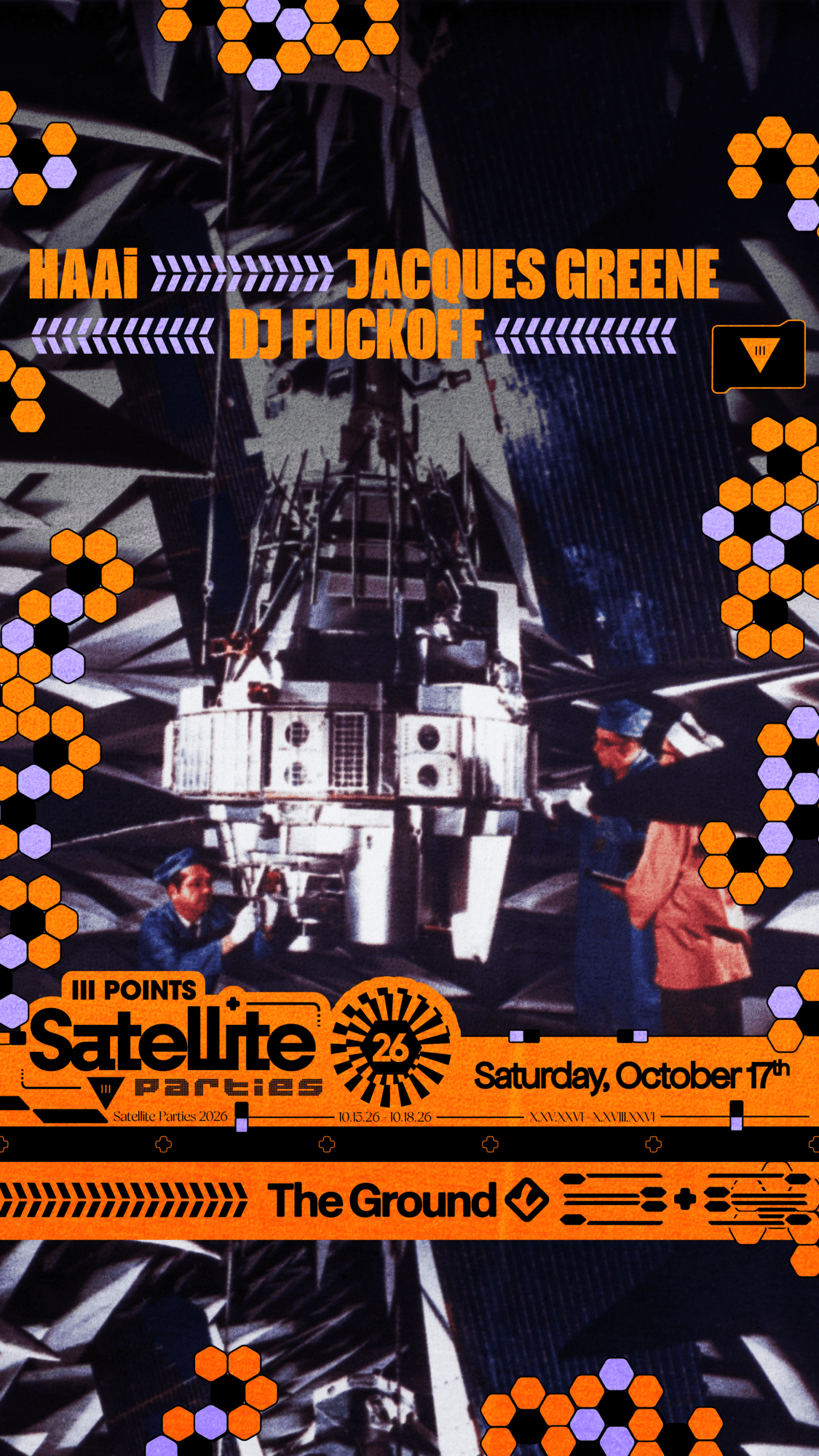 Satellite: HAAi, Jacques Greene, & DJ Fuckoff