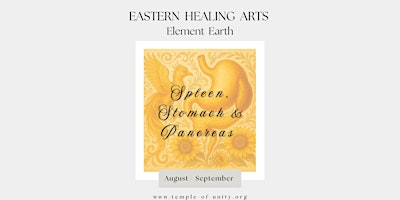 Eastern Healing Arts - Element Earth - Spleen, Stomach & Pancreas