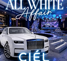 LABOR DAY ALL WHITE at CIEL