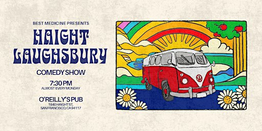 Haight Laughsbury Comedy Show