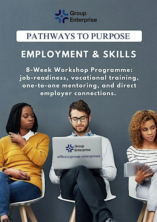 PATHWAY TO PURPOSE - Employment & Skills