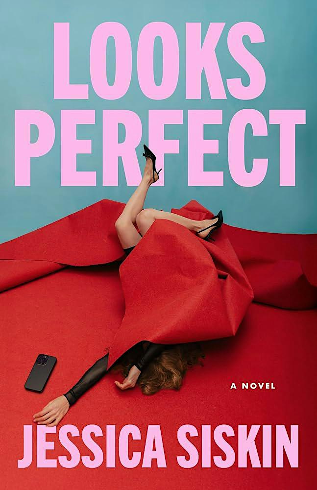 Cinq à Sept presents LOOKS PERFECT by Jessica Siskin