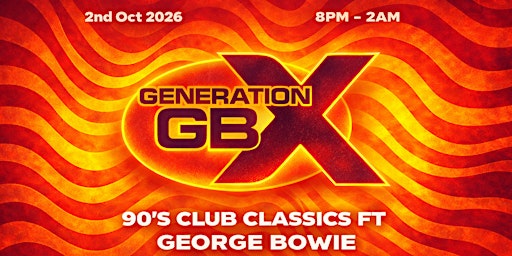 Generation  GBX with George Bowie and friends