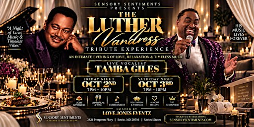 Sensory Sentiments Presents: Luther Vandross Tribute