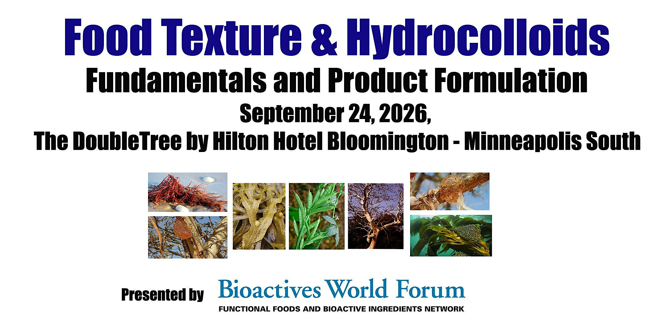 2026 - Food Texture and Hydrocolloids:Fundamentals and  Product Formulation