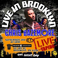 Chris Bazemore Live Comedy Special Taping