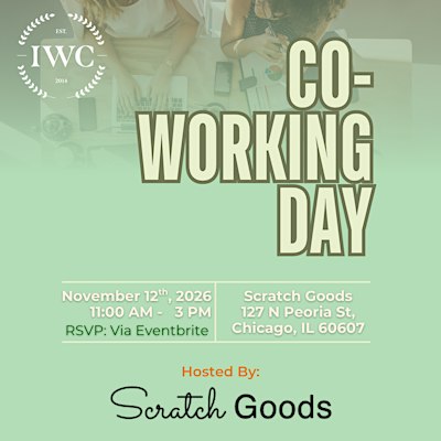 IWC Q4 CO-WORKING DAY @ SCRATCH GOODS