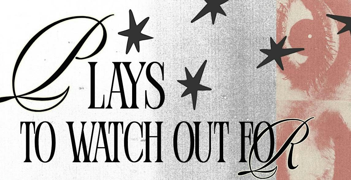 Plays to Watch Out For 2