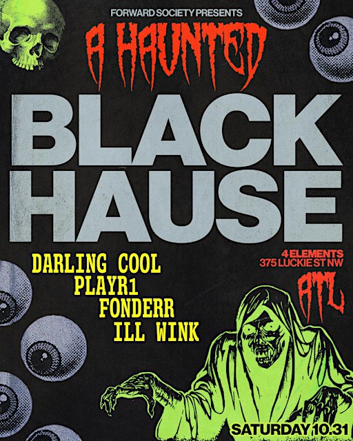 'BLACK HAUSE' ATL "HALLOWEEN" | SAT 10/31
