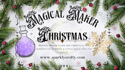 Magical Makers CHRISTMAS Craft Workshops @ The Craft Hub