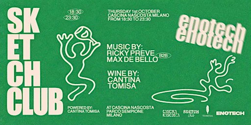 Enotech x Sketch Club @ Cascina Nascosta