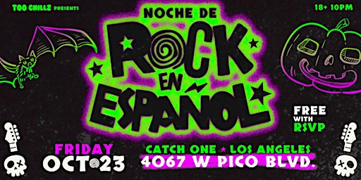 NOCHE DE ROCK EN ESPAÑOL @ CATCH ONE LOS ANGELES