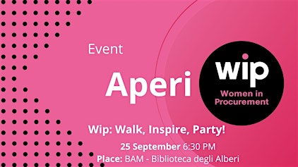 WIP: Walk, Inspire, Party!