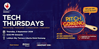 Tech Thursday - Pitch Goreng!
