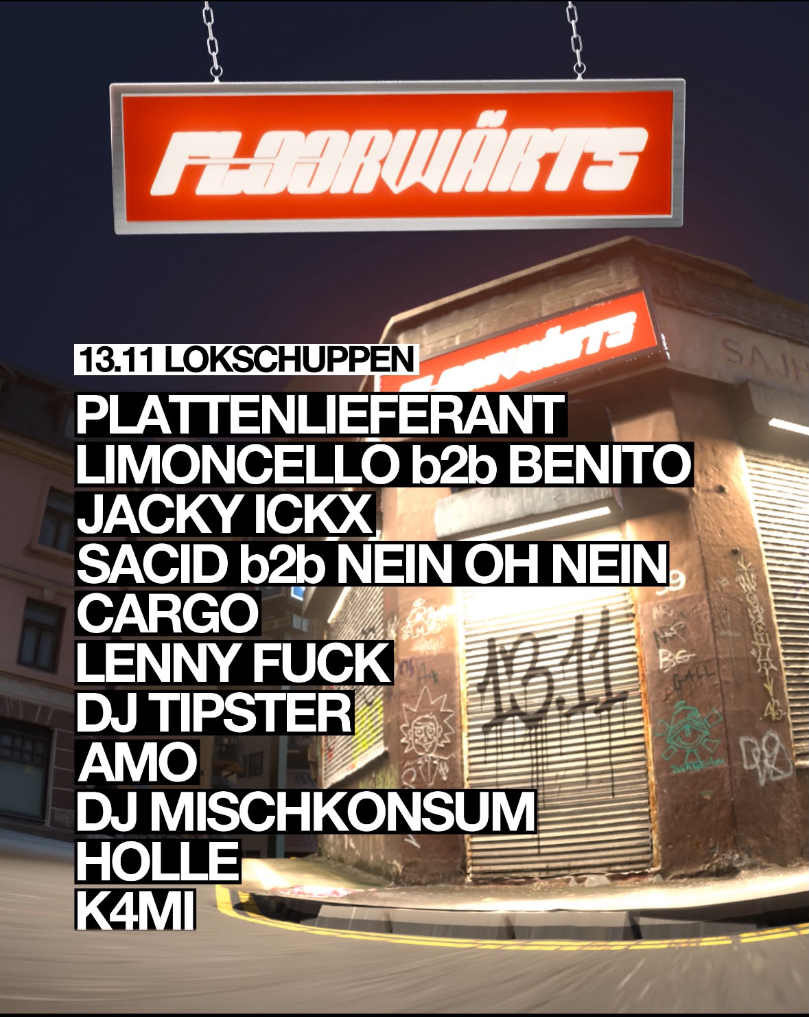 FLOORWÄRTS W/ Limoncello, Lenny Fuck, DJ Mischkonsum AND MANY MORE