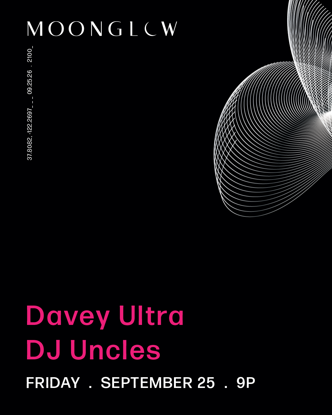 Davey Ultra and DJ Uncles at Moonglow