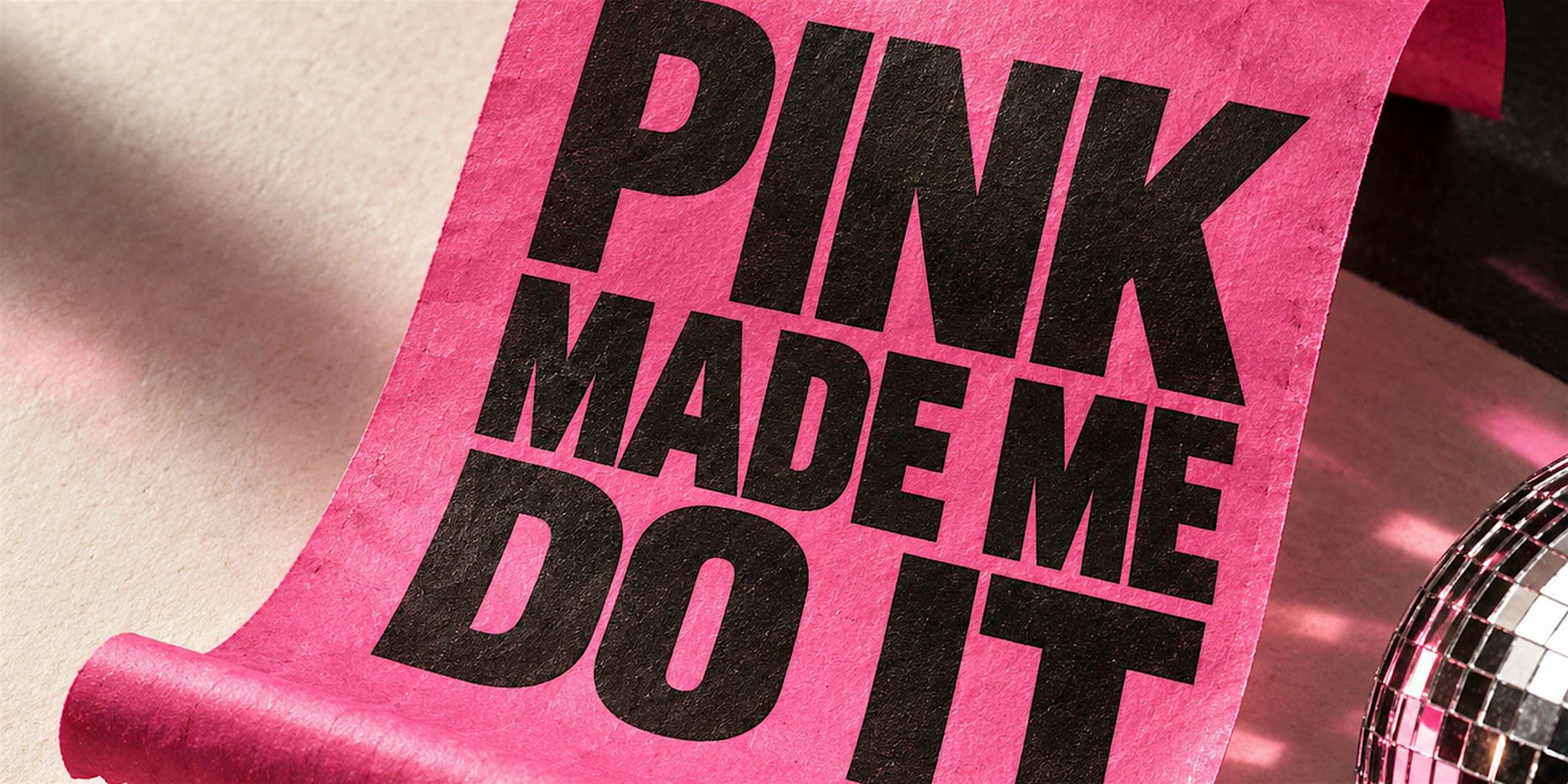 Pink Make Me Do It at Club Pink Pony