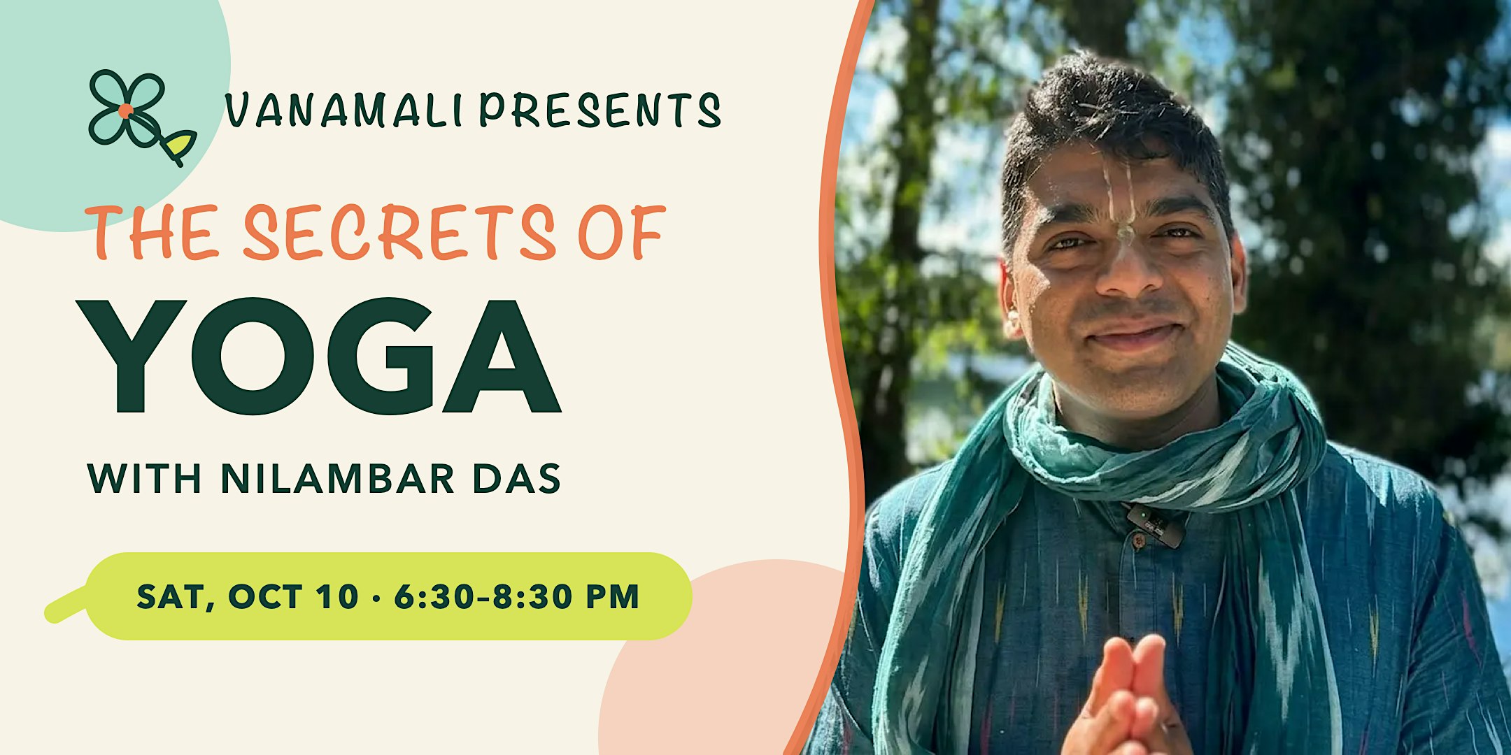 The Secrets of Yoga with Nilambar Das