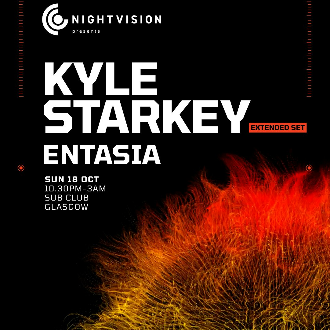 Nightvision Presents: Kyle Starkey