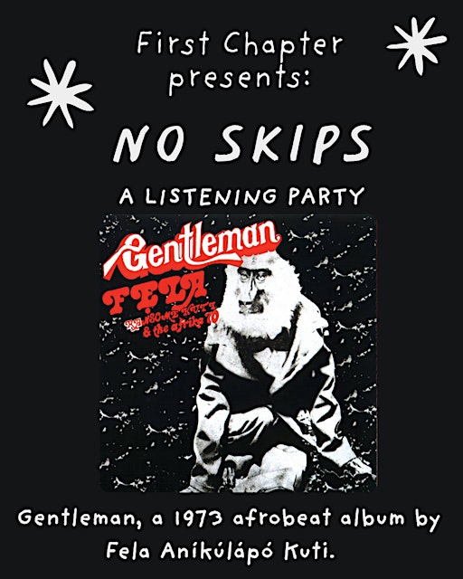 No Skips: A Listening Party - Fela Kuti