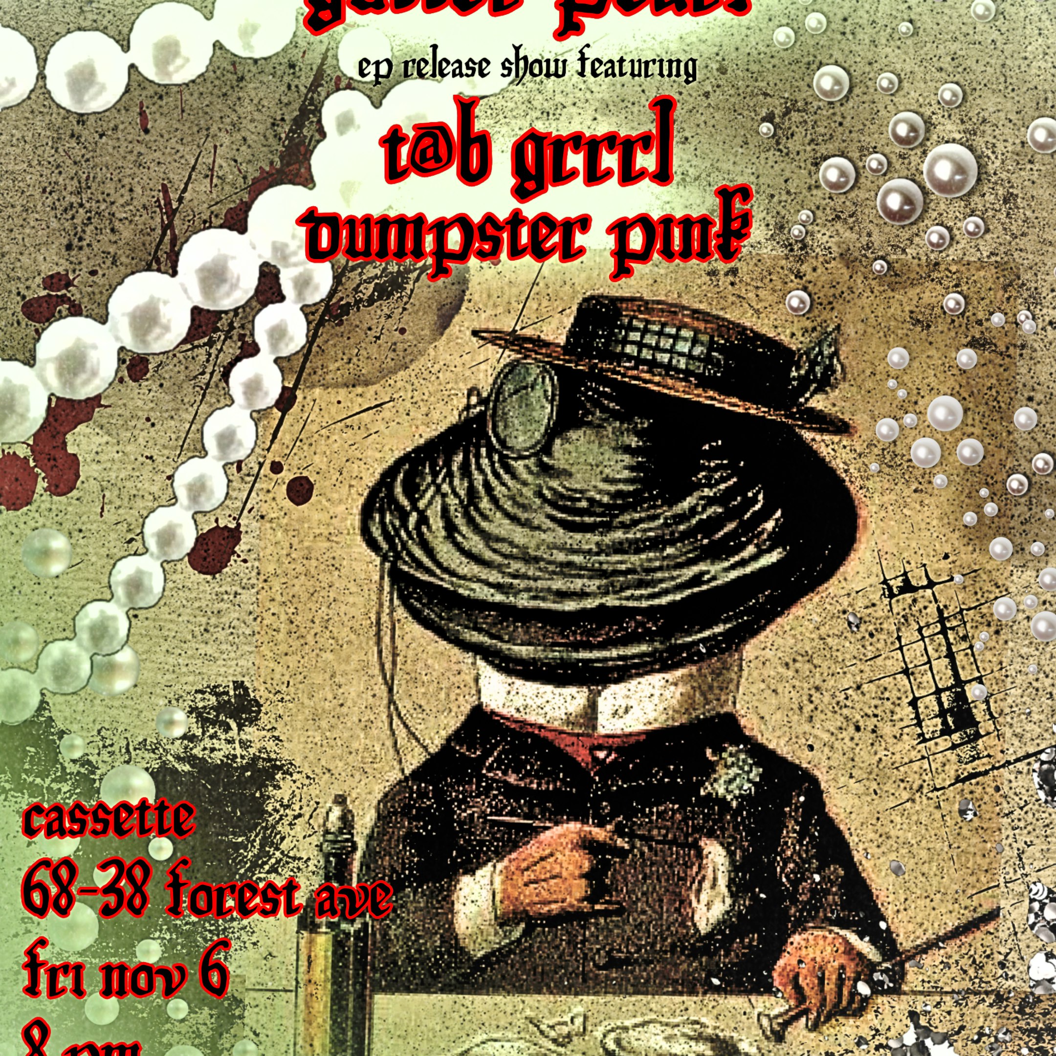 GUTTER PEARL (EP RELEASE), T@B GRRRL, DUMPSTER PINK