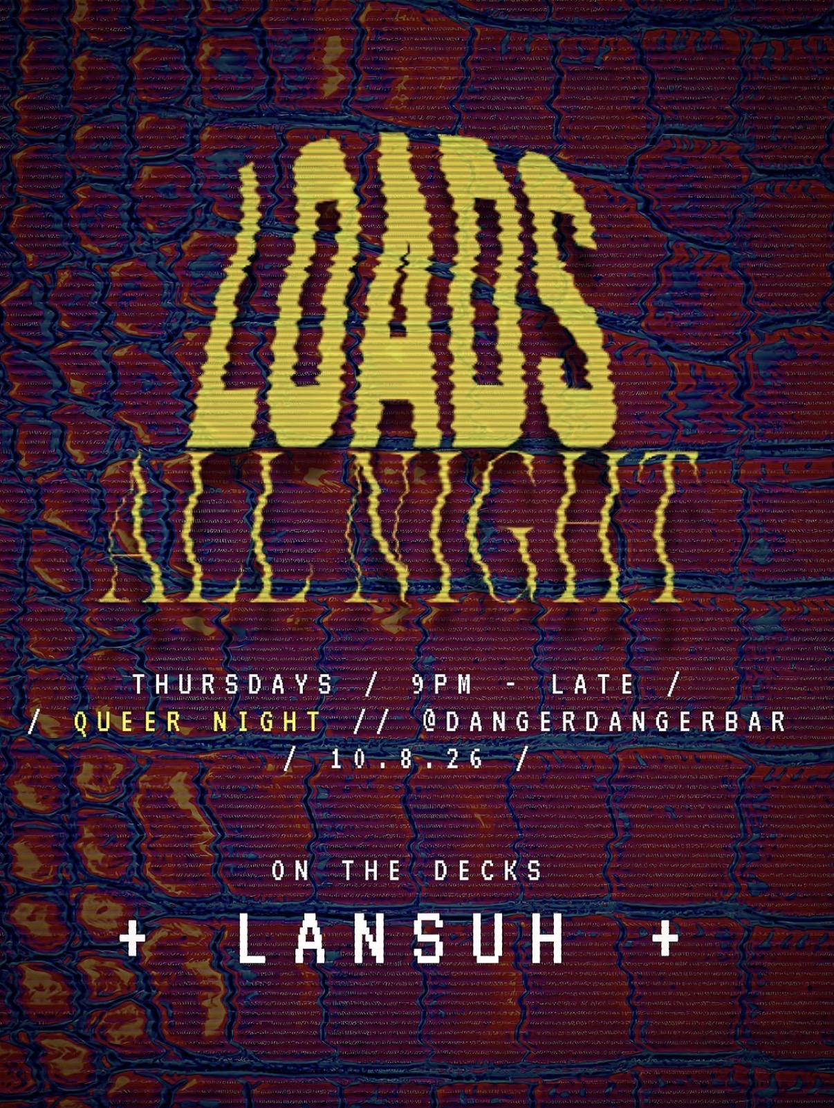 L0ads Bushwick Queer Cocktail Night Feat. Lansuh