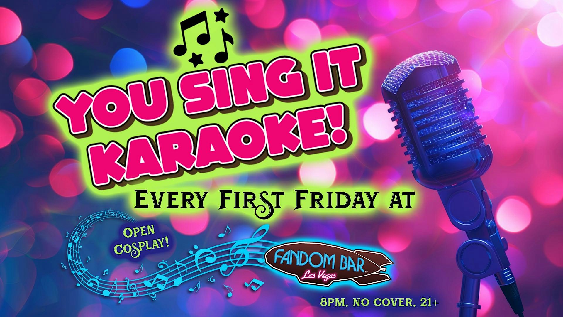 First Friday: You Sing It Karaoke!