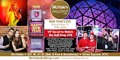 MCHALE'S New Year's Eve 2027 - VIP Escort to LIVE Ball Drop View - Dec 31